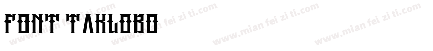 FONT TAKLOBO字体转换